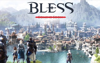 Aeria Games 'chạy làng', số phận Bless Online bị bỏ ngỏ