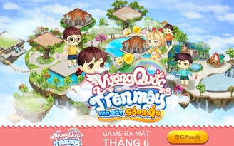Vương Quốc Trên Mây 'quên' ra mắt ?