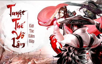 Tuyệt Thế Võ Lâm mở Open Beta sau Tết Nguyên Đán