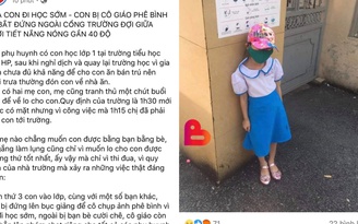 Vụ học sinh đứng nắng vì đi học sớm: Phụ huynh đưa con ra cổng trường chụp ảnh