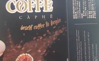 Phát hiện chất cấm trong sản phẩm Max health go coffee cà phê Insert Coffee to begin