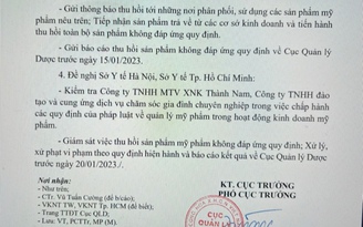 Thu hồi toàn quốc 3 mỹ phẩm do không trung thực về giấy ủy quyền