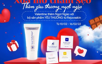 Rejuvaskin X Valentine: Xóa mờ thâm sẹo thêm yêu thương ngọt ngào