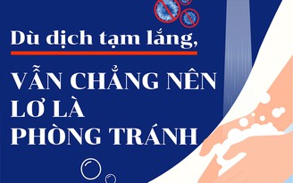 Tuy không ca mới trong cộng đồng, chuyên gia vẫn khuyến cáo: 'Không chủ quan, lơ là'