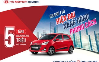 Hyundai Grand i10 - Hiện đại - Năng động - Phong cách