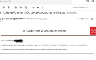 Đến lượt công ty chứng khoán cảnh báo tin nhắn lừa đảo