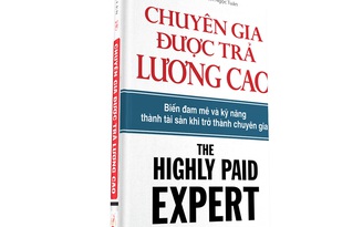 Sách hay: Chuyên gia được trả lương cao