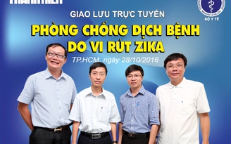 Giao lưu trực tuyến: Ngăn chặn dịch bệnh do vi rút zika