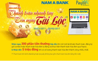 Thanh toán nhanh tay – đón ngay tài lộc tại Nam A Bank