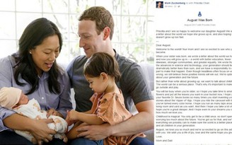 Lá thư ông chủ Facebook gửi cho con gái vừa chào đời gây sốt