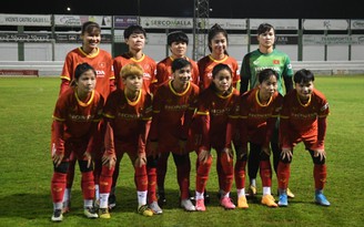 Đội tuyển nữ Việt Nam có chiến thắng 3 sao trên đất Tây Ban Nha