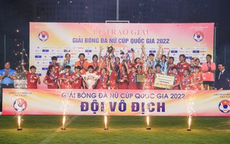 Đội nữ TP.HCM đăng quang Cúp Quốc gia bằng loạt đá luân lưu trước Hà Nội