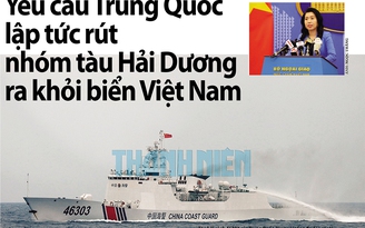 Yêu cầu Trung Quốc lập tức rút nhóm tàu Hải Dương ra khỏi biển Việt Nam