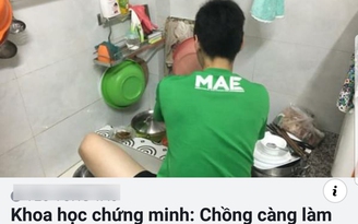 'Chồng làm nhiều việc nhà, gia đình đổ vỡ': Dân mạng tranh cãi nảy lửa