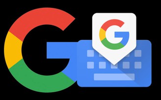 Bàn phím Gboard cập bến Android, thay thế Google Keyboard