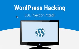 Hơn 300.000 trang web sử dụng plug-in WordPress dính lỗ hổng SQL Injection