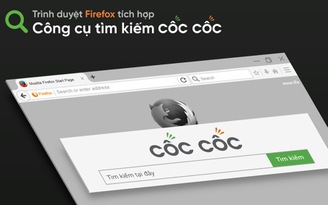 Firefox tích hợp công cụ tìm kiếm Cốc Cốc tại Việt Nam