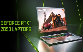 Nvidia công bố GPU di động GeForce RTX 2050, MX570 và MX550