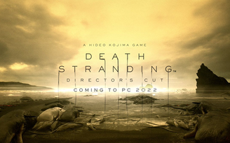 Death Stranding phiên bản Director’s Cut sắp đến với nền tảng PC