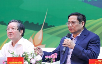 Thủ tướng Phạm Minh Chính: “Trung Quốc không dễ tính nữa, họ muốn xuất nhập khẩu chính ngạch”