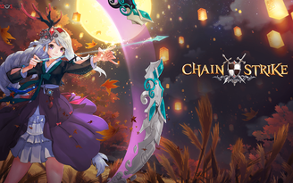 Chain Strike 'chơi lớn' nhân dịp sinh nhật 1 tuổi Chain Strike 'chơi lớn' nhân dịp sinh nhật 1 tuổi