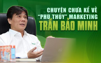 Chuyện chưa kể về "phù thủy" marketing Trần Bảo Minh