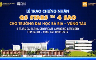 Trường ĐH Bà Rịa - Vũng Tàu được trao Chứng nhận QS STARS™ 4 sao