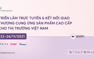 COEX tổ chức ‘Triển lãm nguồn cung ứng sản phẩm cao cấp tại Việt Nam’