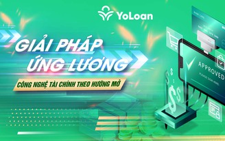 Yoloan - Giải pháp ứng lương đồng hành cùng doanh nghiệp và người lao động