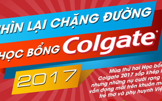Chặng đường Học bổng Colgate 2017 thắp sáng ước mơ trẻ thơ Việt