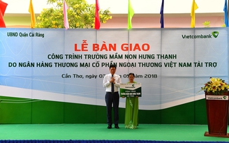 Vietcombank bàn giao trường mầm non 5 tỉ đồng tại Cần Thơ