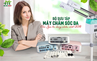 Bộ sưu tập máy chăm sóc da đang được các spa tin chọn năm 2018