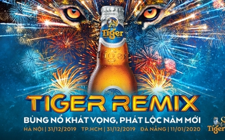 Bùng nổ khát vọng với đại nhạc hội Tiger Remix 2020