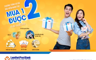 Nhận ngay quà tặng khi tham gia bảo hiểm nhân thọ tại LienvietPostbank