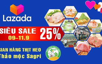 Vì sao thịt heo Thảo mộc Sagri ‘hot’ trên sàn TMĐT Lazada?