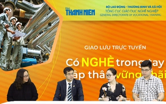 Có nghề trong tay, lập thân vững chãi