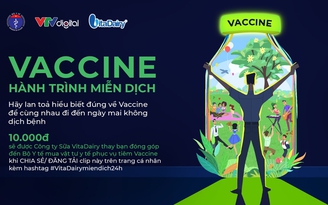 VitaDairy phát động chương trình “Vaccine - Hành trình miễn dịch”