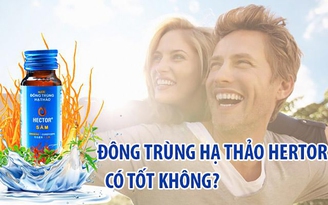 Review nước đông trùng hạ thảo Hector Sâm