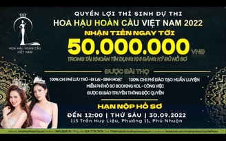 Nhận tới 50 triệu đồng khi là thí sinh dự thi Hoa hậu Hoàn cầu Việt Nam
