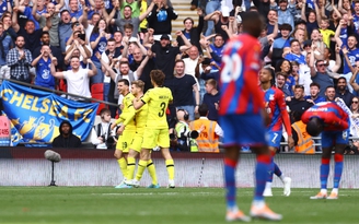 Kết quả Chelsea 2-0 Crystal Palace, Cúp FA: 'The Blues' gặp 'The Reds' ở chung kết!