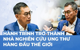 Hành trình trở thành nhà nghiên cứu ung thư hàng đầu thế giới Hành trình trở thành nhà nghiên cứu ung thư hàng đầu thế giới