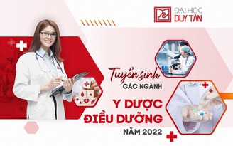 Tuyển sinh các ngành y dược điều dưỡng năm 2022