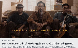 MV 'Anh đếch cần gì nhiều ngoài em' gây tranh cãi