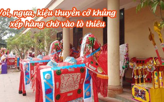 Voi, ngựa, kiệu thuyền cỡ khủng xếp hàng chờ vào lò thiêu Voi, ngựa, kiệu thuyền cỡ khủng xếp hàng chờ vào lò thiêu