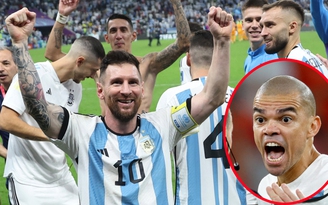 Pepe réo tên Messi, đề nghị FIFA trao cúp cho Argentina khi Bồ Đào Nha bị loại