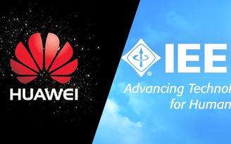 Hội chuyên gia kỹ thuật lớn nhất thế giới 'quay lưng' với Huawei