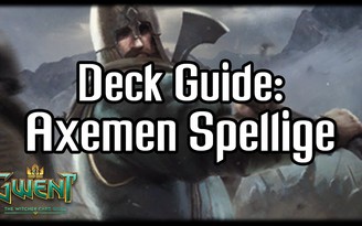 Hướng dẫn leo rank 'bá đạo' với deck Axemen