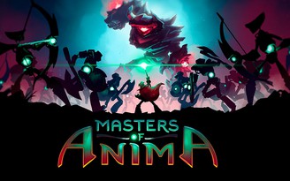 Game nhập vai Masters of Anima chính thức ra mắt