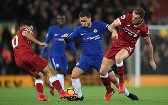 Chelsea - Liverpool: Quyết đấu vì Champions League