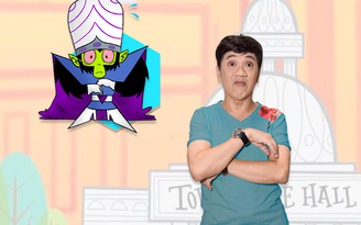 Thành Lộc lồng tiếng vai ác phim hoạt hình 'Powerpuff Girls'